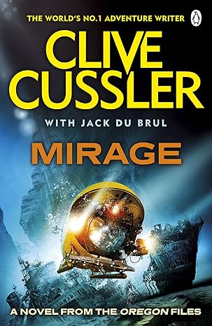 Mirage: Oregon Files By Clive Cussler