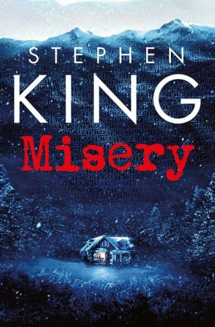 Misery  by Stephen King
