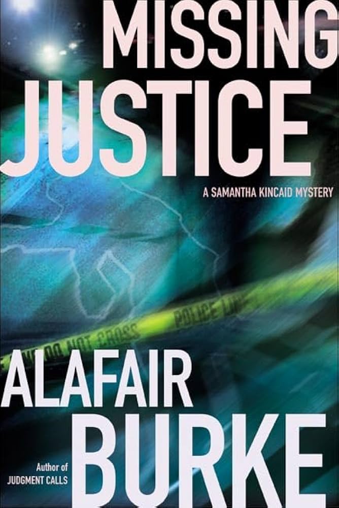 Missing justice Paperback by Alafair Burke