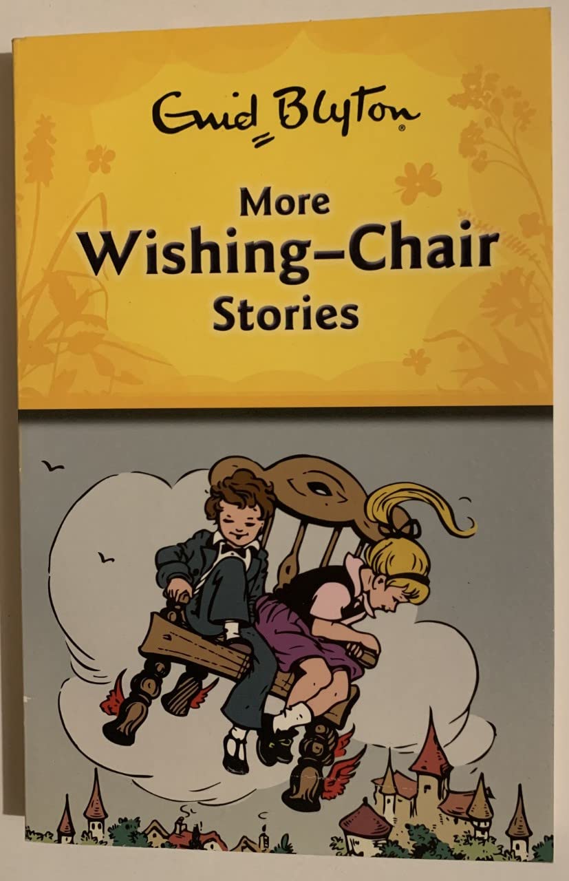 More Wishing -Chair Stories Hardcover By Enid Blyton