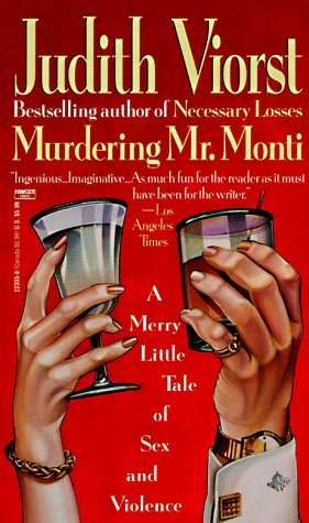 Murdering Mr. Monti Book by Judith Viorst  ( Rare )