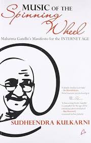 Music Of The Spinning Wheel  By Sudheendra Kulkarni      second hand books online