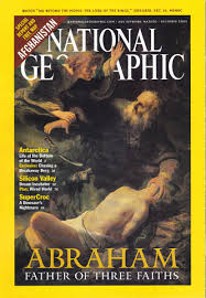 National Geographic Magazine (ABRAHAM FATHER OF THREE FAITHS)   second hand books online
