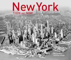 New York Then and Now, Paperback by Marcia Reiss (Rare)