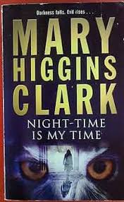 Nighttime is My Time By Mary Higgins Clark
