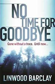 No Time For Goodbye By  Linwood Barclay   second hand books online