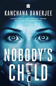 Nobody's Child By Kanchana Banerjee