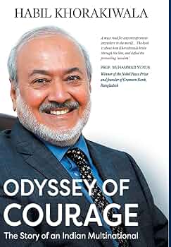 Odyssey of Courage: The Story of an Indian Multinational Hardcover By Habil Khorakiwala second hand books online