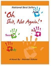 Oh Shit, Not Again! Book by Mandar Kokate