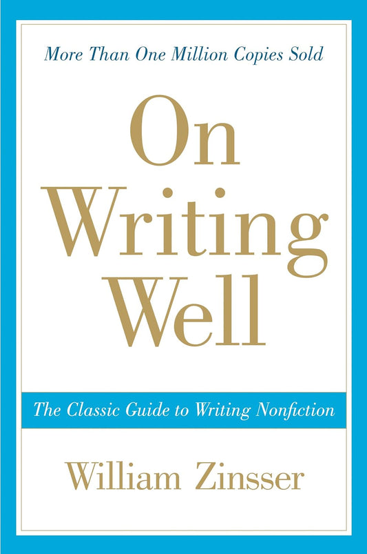 On Writing Well By William Zinsser 