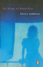 On wings of Butterflies Paperback by Kavery Nambisan