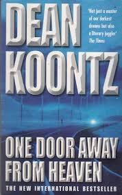 One Door Away from Heaven,  Dean Koontz