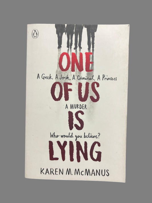 One of Us Is Lying By Karen M. McManus