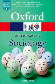 Oxford Dictionary Of Sociology | Oxford Quick Reference | 4th Edition Paperback by John Scott