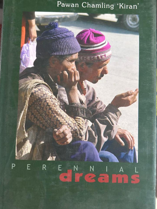 PERENNIAL dreams By Pawan Chamling 'Kiran  second hand books online