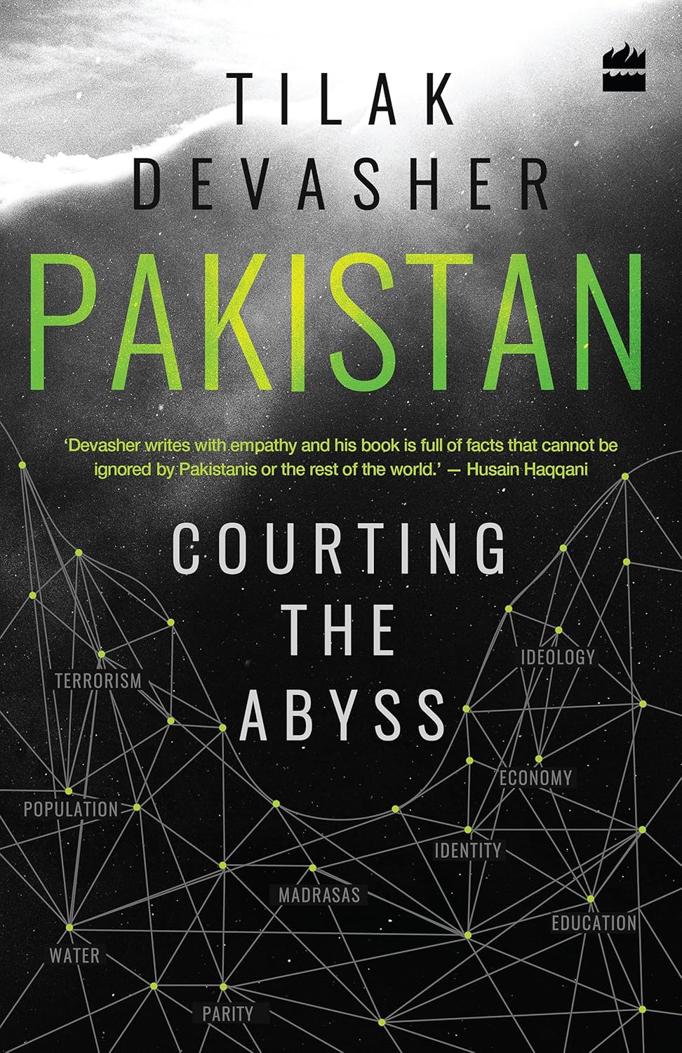 Pakistan: Courting the Abyss By Tilak Devasher  