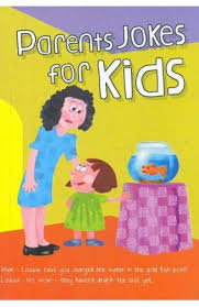 Parents Jokes for Kids By Piya Maria Vas