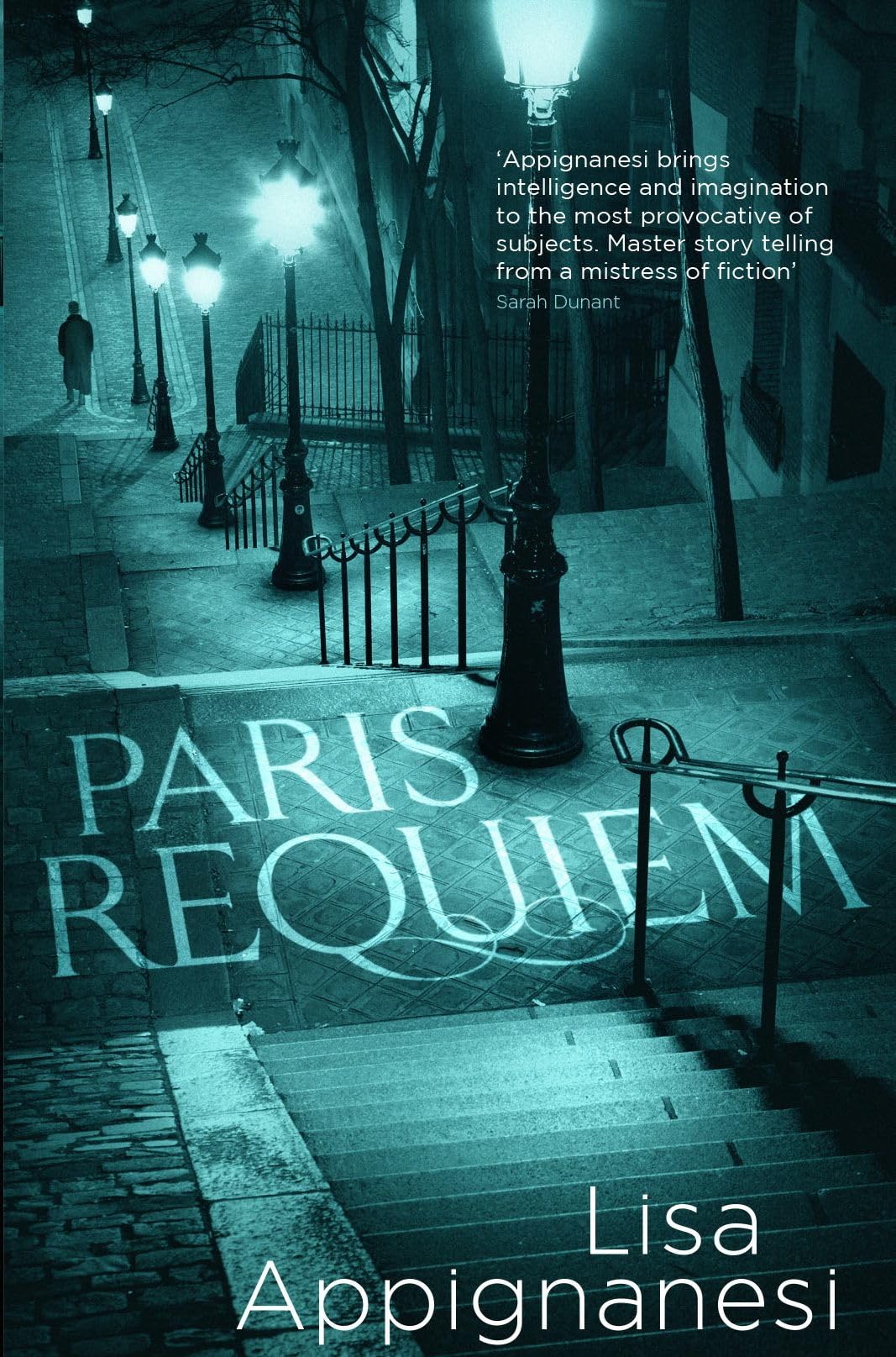 Paris Requiem By Lisa Appignanesi