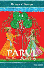 Parul: A Love Story By Harsha V. Dehejia