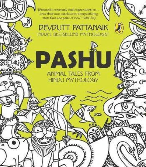 Pashu - Animal Tales from Hindu Mythology By Devdutt Pattanaik