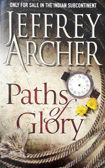 Paths of Glory By Jeffrey Archer