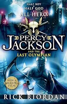 Percy Jackson and the last Olympian By Rick Riordan