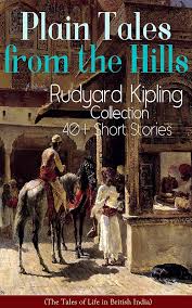 Plain Tales from the Hills By Rudyard Kipling