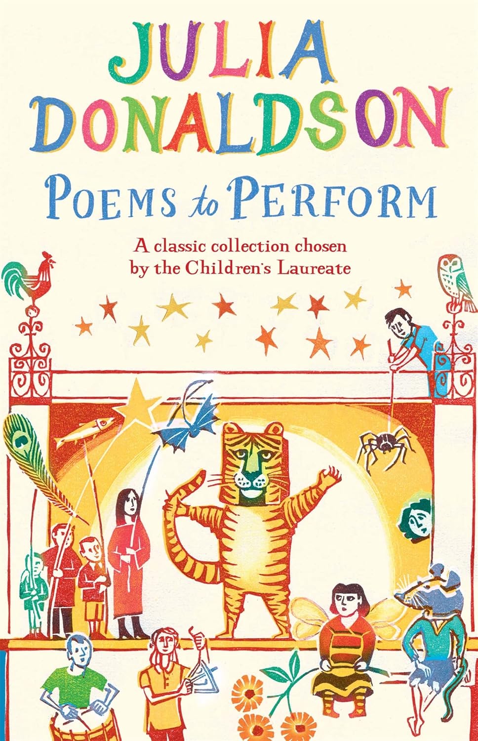 Poems to Perform: A Classic Collection Chosen by the Children's Laureate By Julia Donaldson