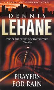 Prayers for Rain By Dennis Lehane  second hand books online