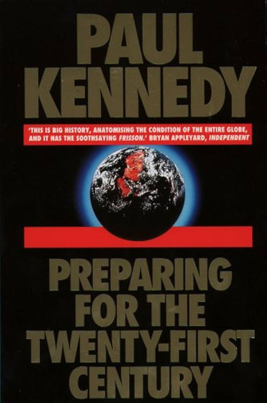 Preparing for the Twenty-First Century, Paul Kennedy ( Rare )