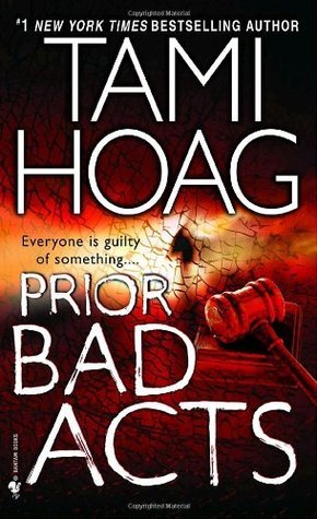 Prior bad acts Book by Tami Hoag