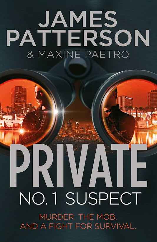 Private: No. 1 Suspect, by James Patterson