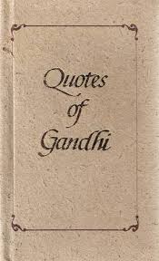 Quotes of Gandhi