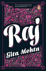 Raj By Gita Mehta 