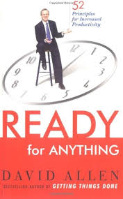 Ready For Anything: 52 Productivity Principles for Work and Life Book by David Allen