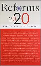 Reforms 2020: Last 20 Years, Next 20 Years Indian Express Group Hardcover By  Rain Tree