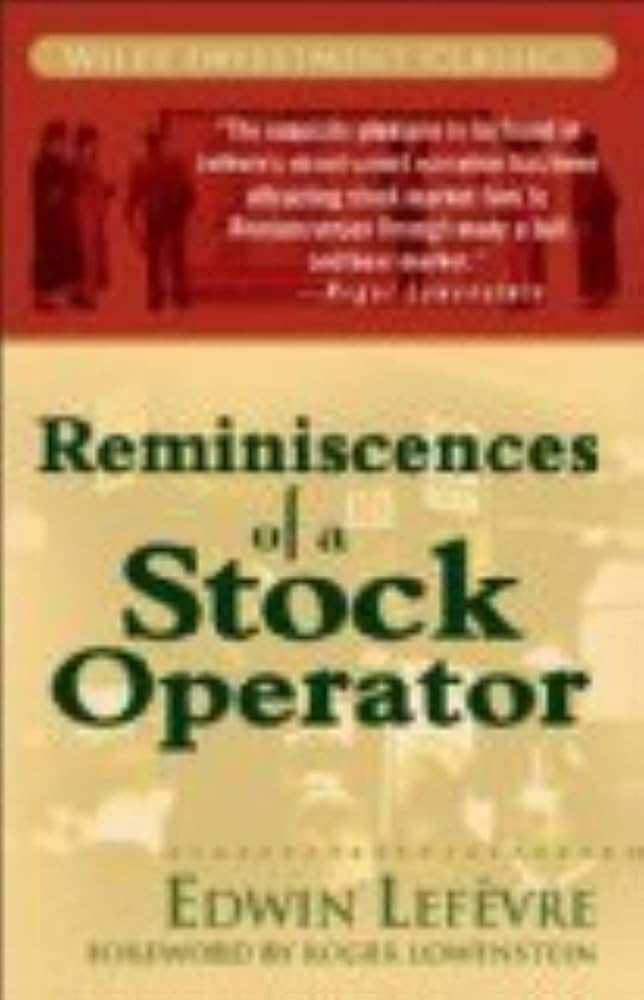 Reminiscences of a Stock Operator Paperback by Edwin Lefèvre