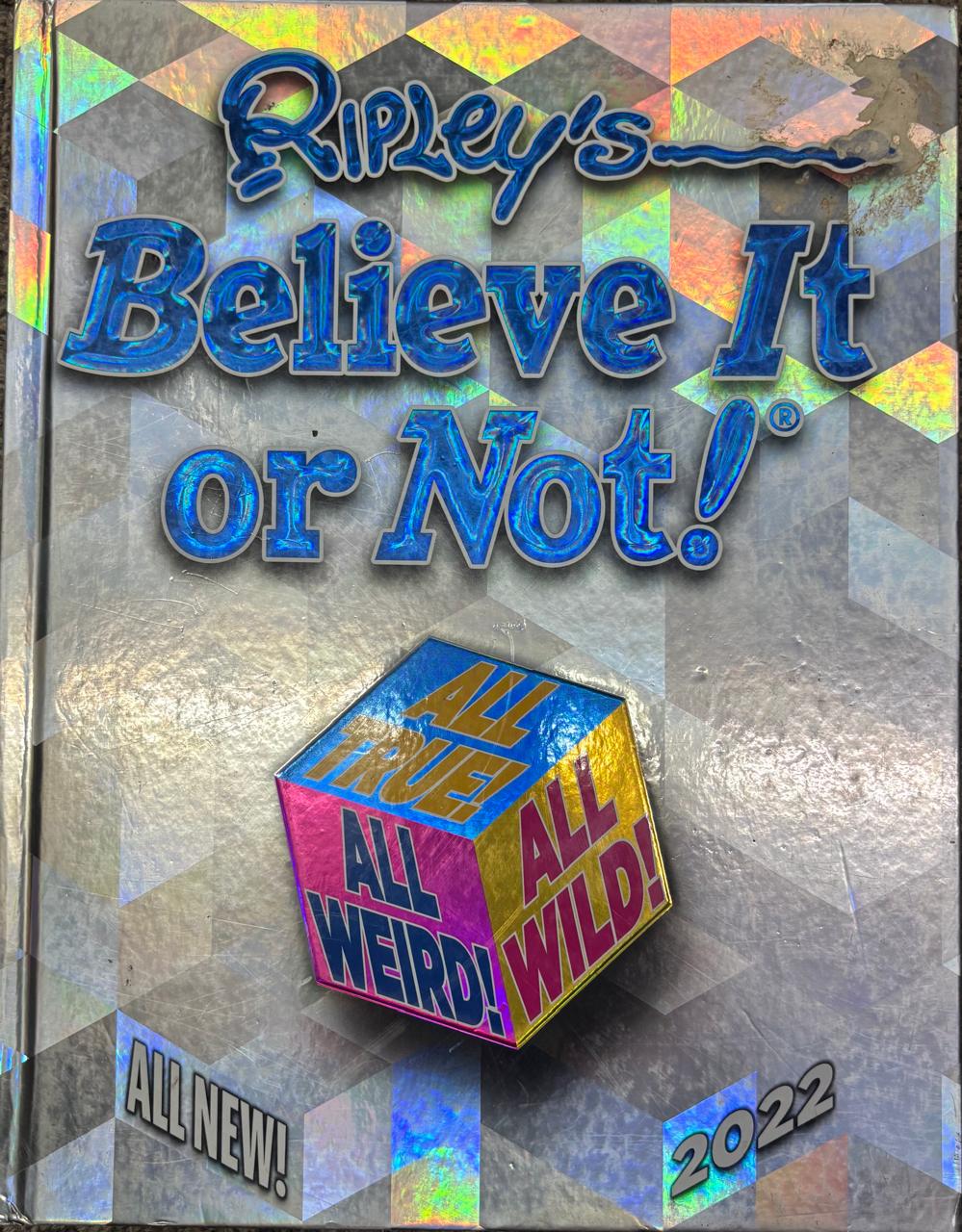 Ripley's Believe It Or Not! 2022: All True! All Weird! All Wild! Book by Robert Ripley (Rare)