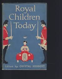 Royal Children Today By  Crystal Herbert (Rare)