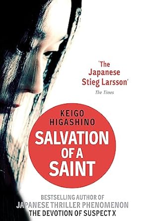 SALVATION OF A SAINT by Keigo Higashino