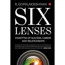 SIX LENSES VIGNETTES OF SUCCESS, CAREER AND RELATIONSHIPS By R GOPALAKRISHNAN  online second hand books