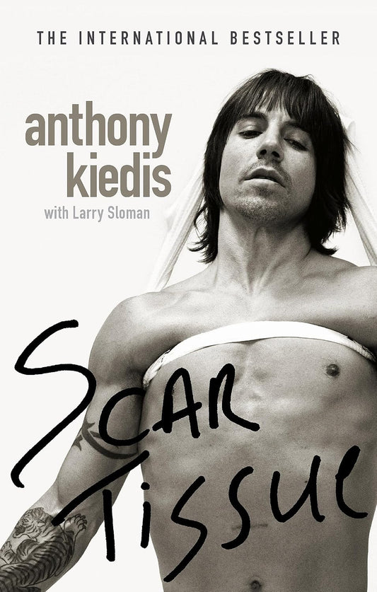 Scar Tissue By Anthony Kiedis