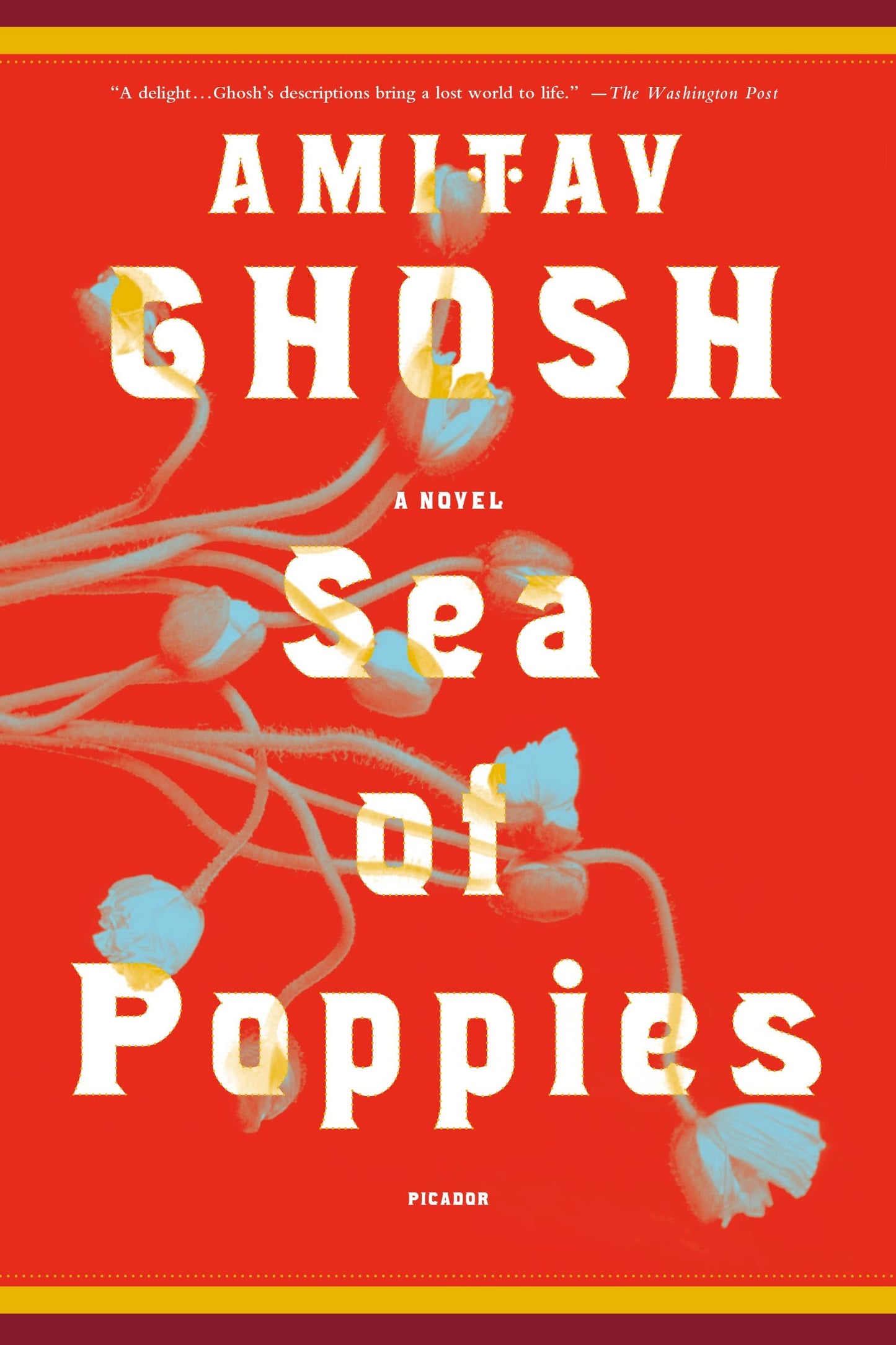 Sea of Poppies Novel by AMITAV GHOSH