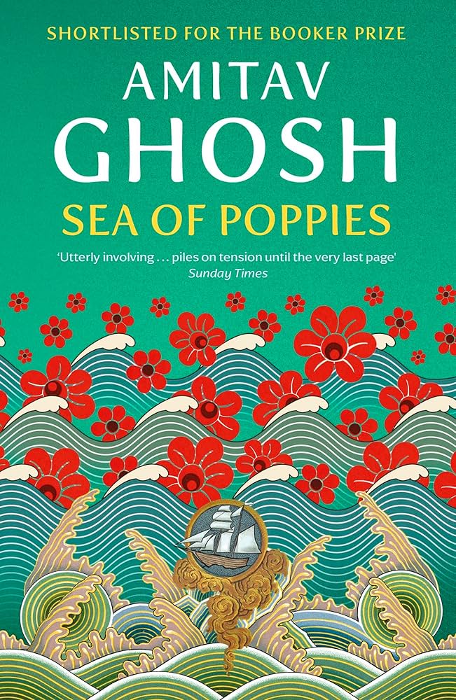 Sea of Poppies Novel by AMITAV GHOSH