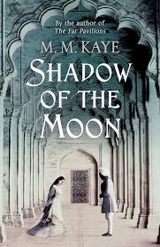 Shadow of The Moon Paperback by M.M. Kaye (Rare)