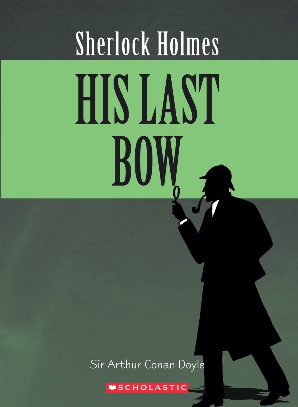 Sherlock Holmes: His Last Bow (The Adventures of Sherlock Holmes) By  S ARTHUR CONAN DOYLE  second hand books online