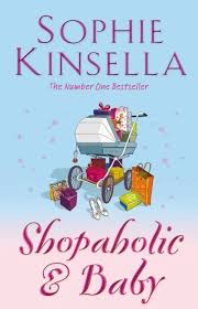 Shopaholic & Baby: (Shopaholic Book 5) Paperback by Sophie Kinsella
