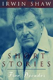 Short Stories: Five Decades, Irwin Shaw