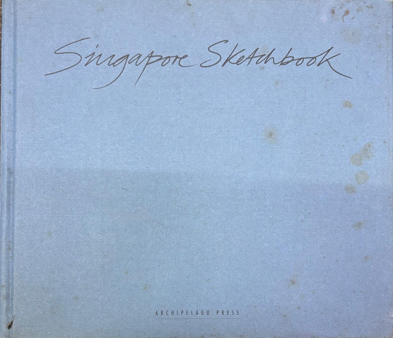 Singapore Sketchbook  Hardcover By Gretchen Liu ( Rare )