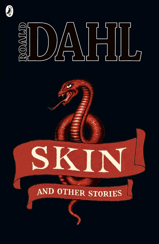 Skin and Other Stories By Roald Dahl